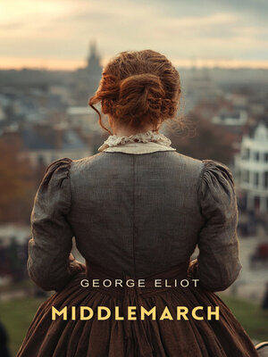 cover image of Middlemarch, Volume 1